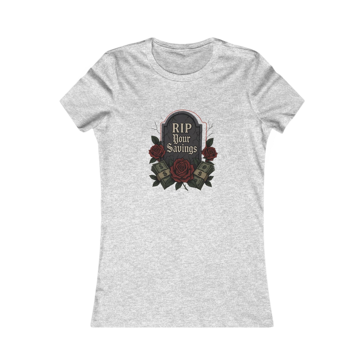 RIP to your savings - Women's Graphic Tee
