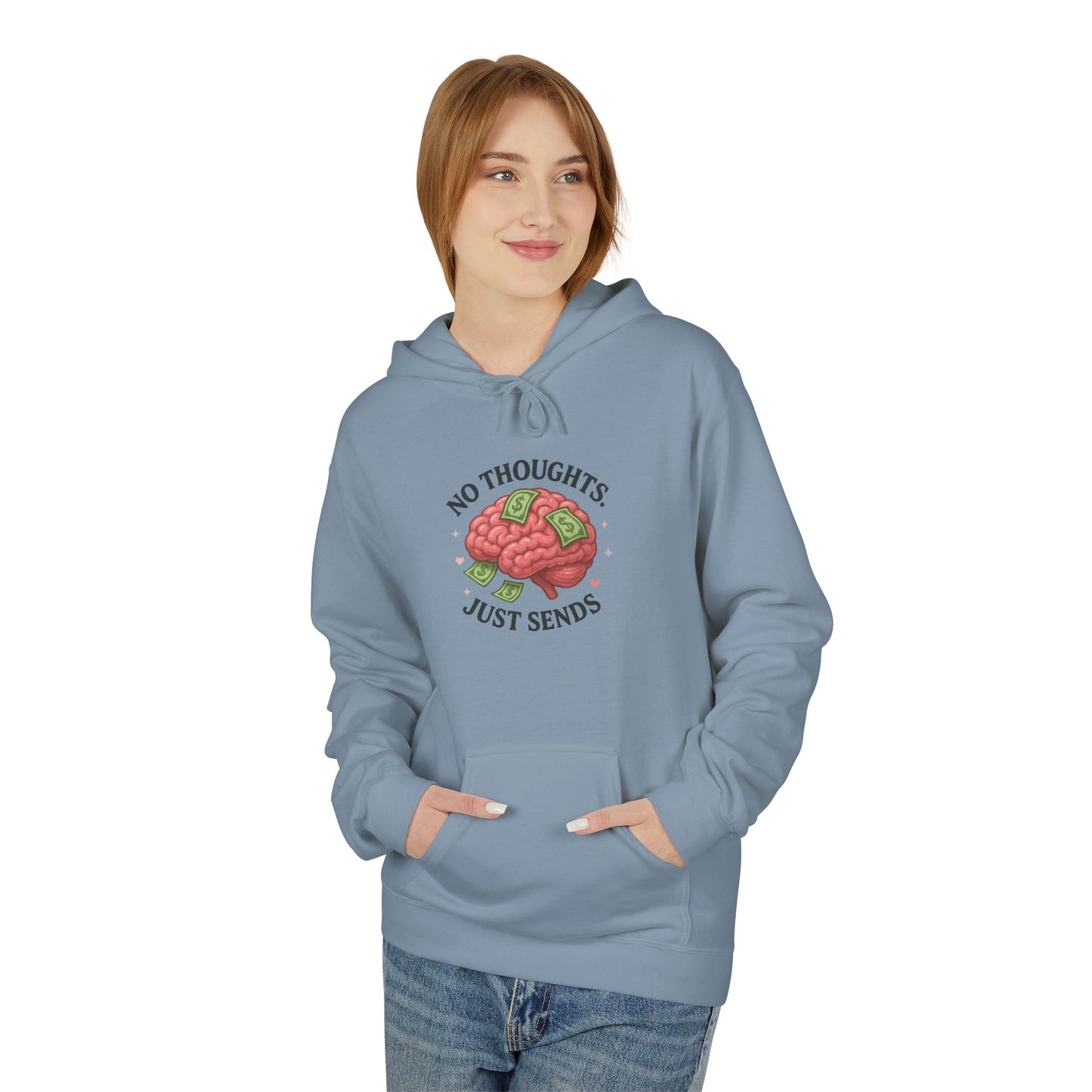 No Thoughts Just Sends - Women's comfy fleece hoodie