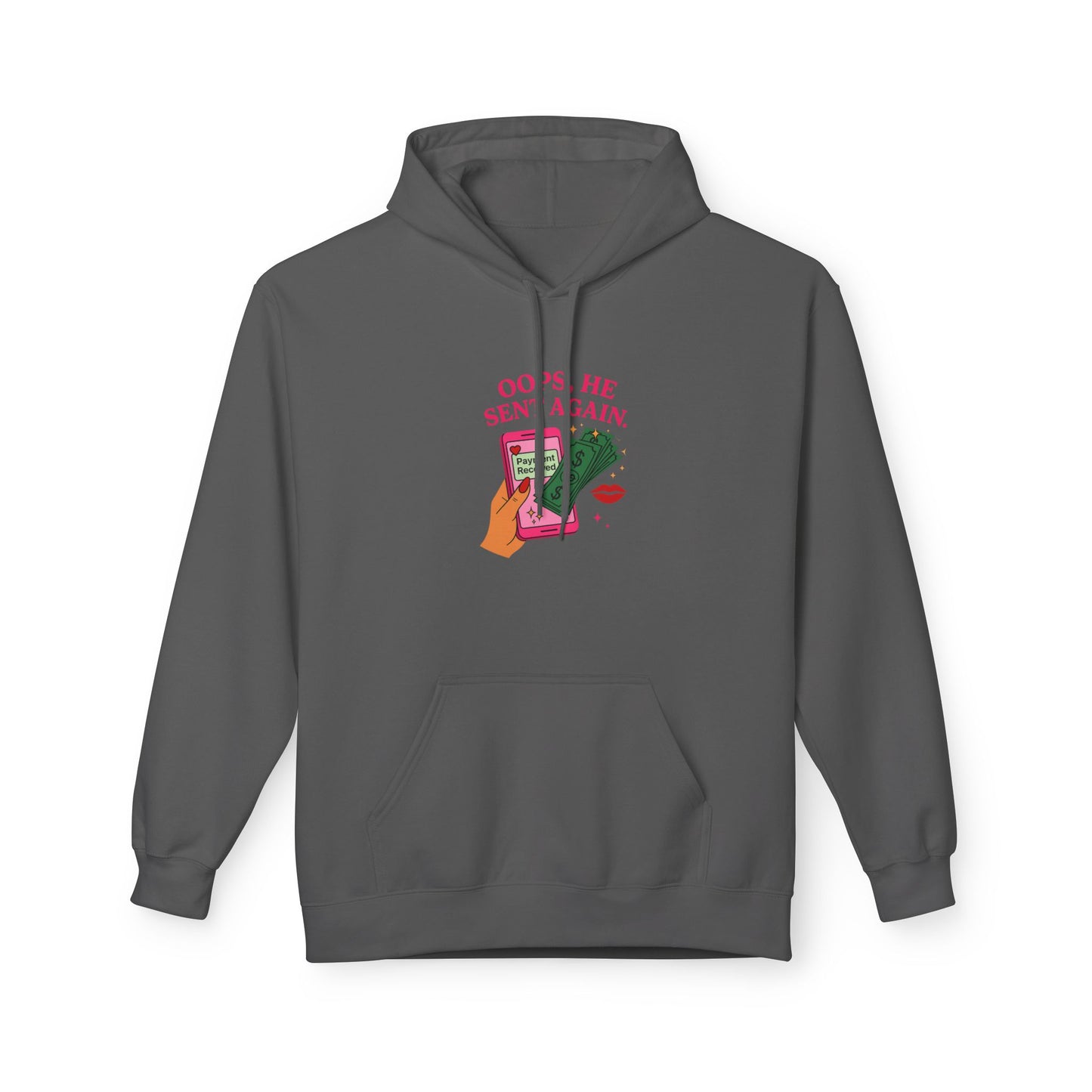 Oops he sent again - Women's comfy fleece hoodie