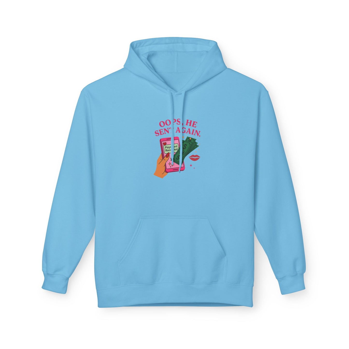 Oops he sent again - Women's comfy fleece hoodie