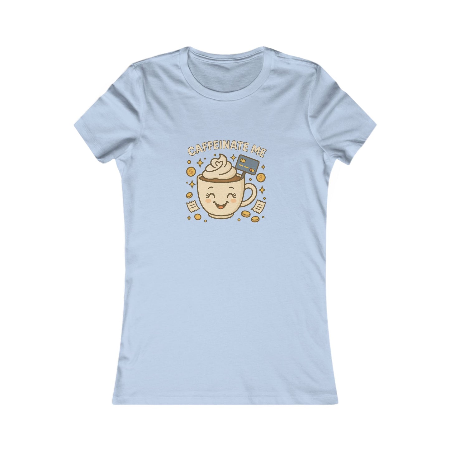 Caffeinate me - Women's Graphic Tee
