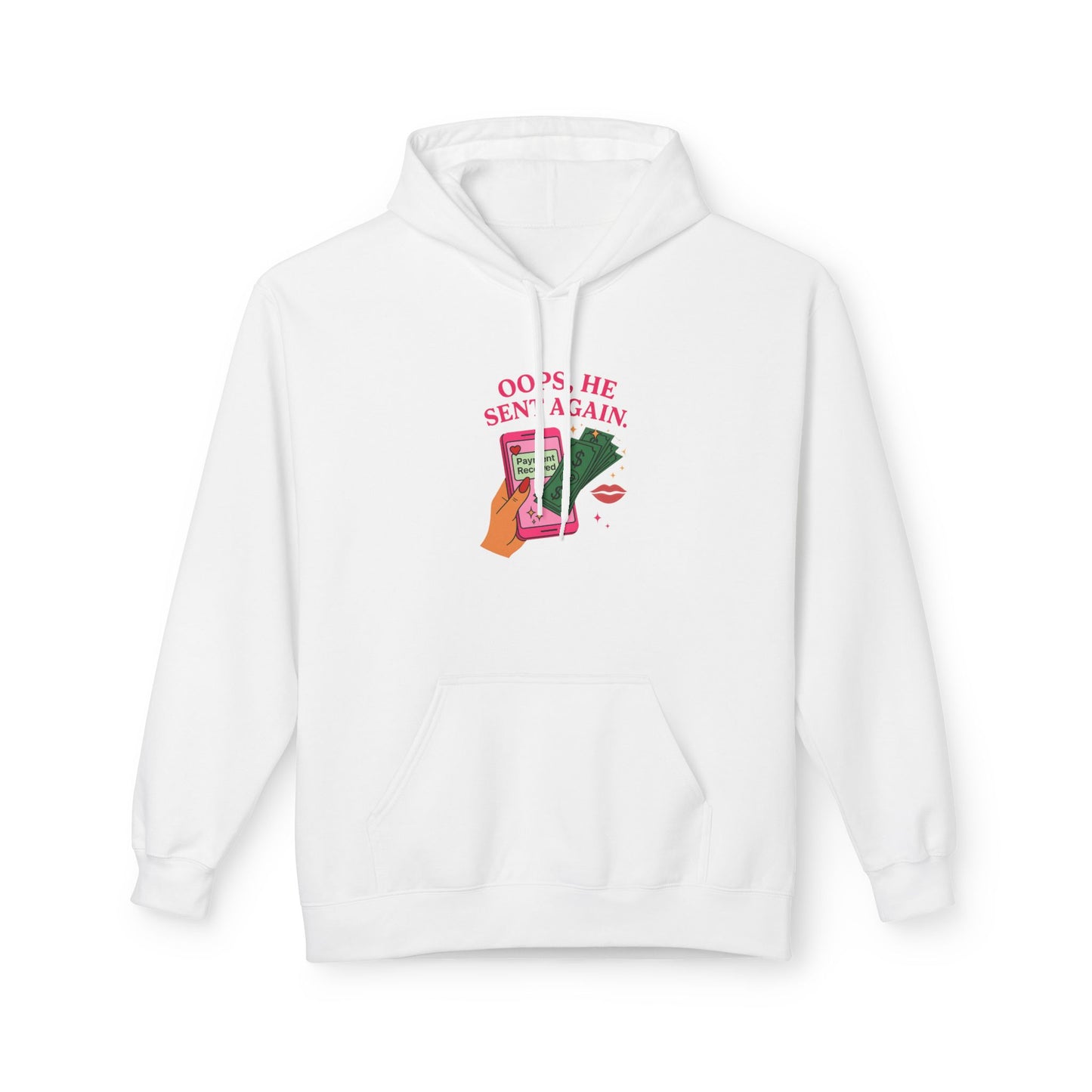 Oops he sent again - Women's comfy fleece hoodie