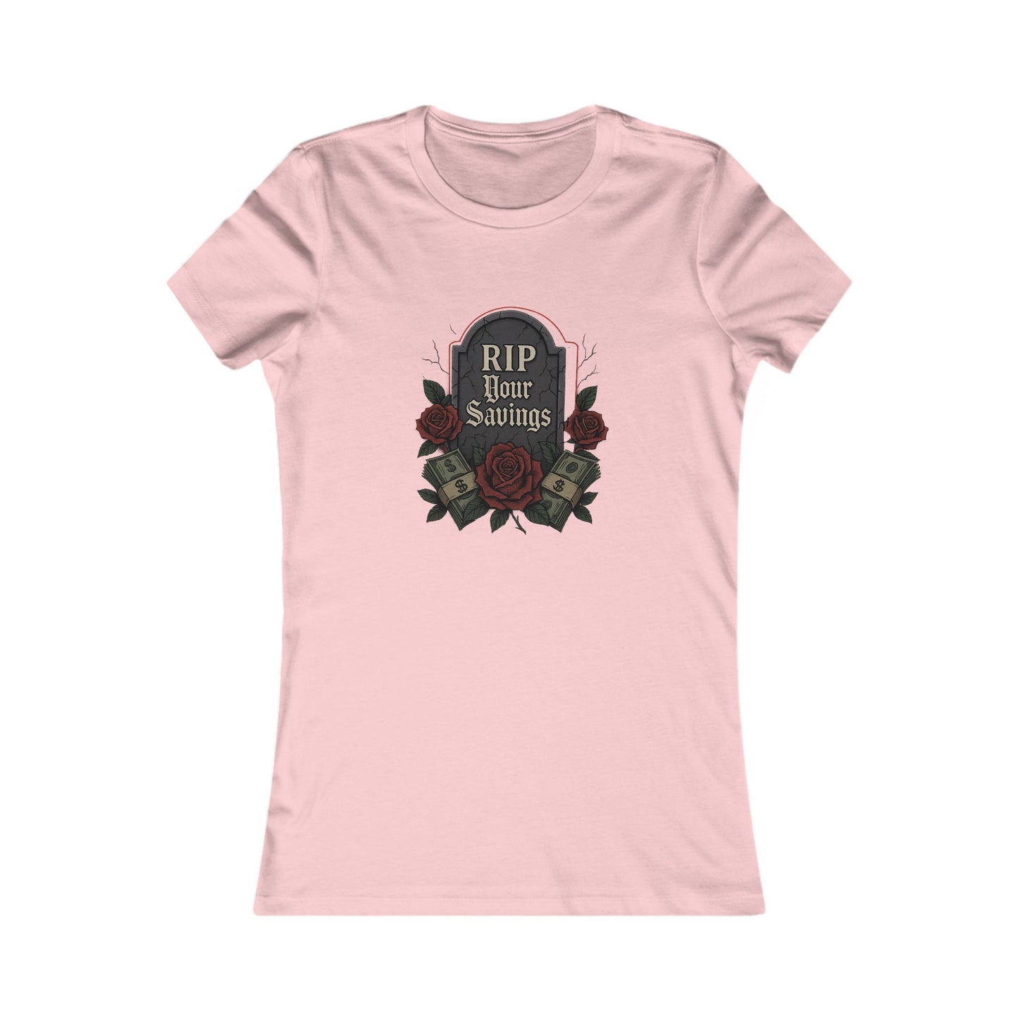 RIP to your savings - Women's Graphic Tee