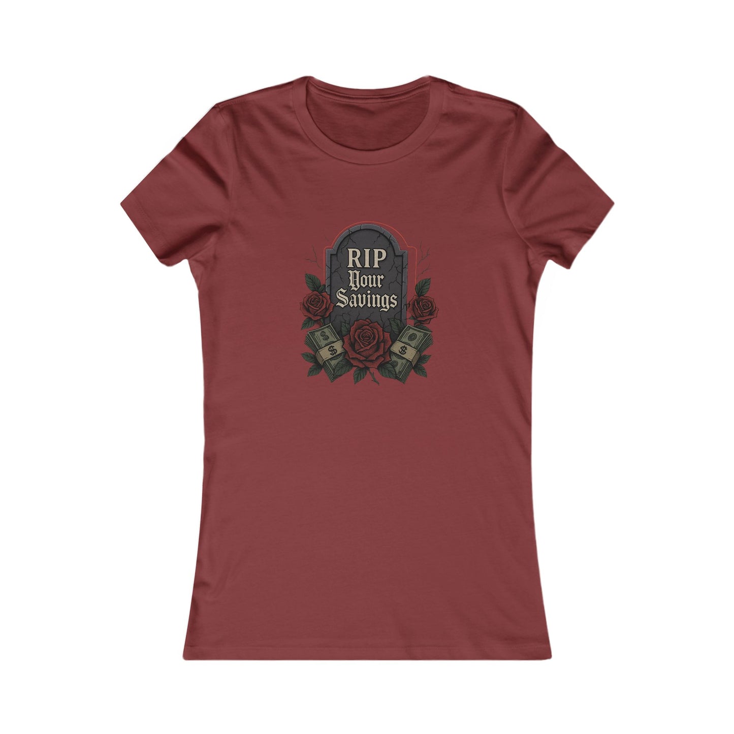 RIP to your savings - Women's Graphic Tee