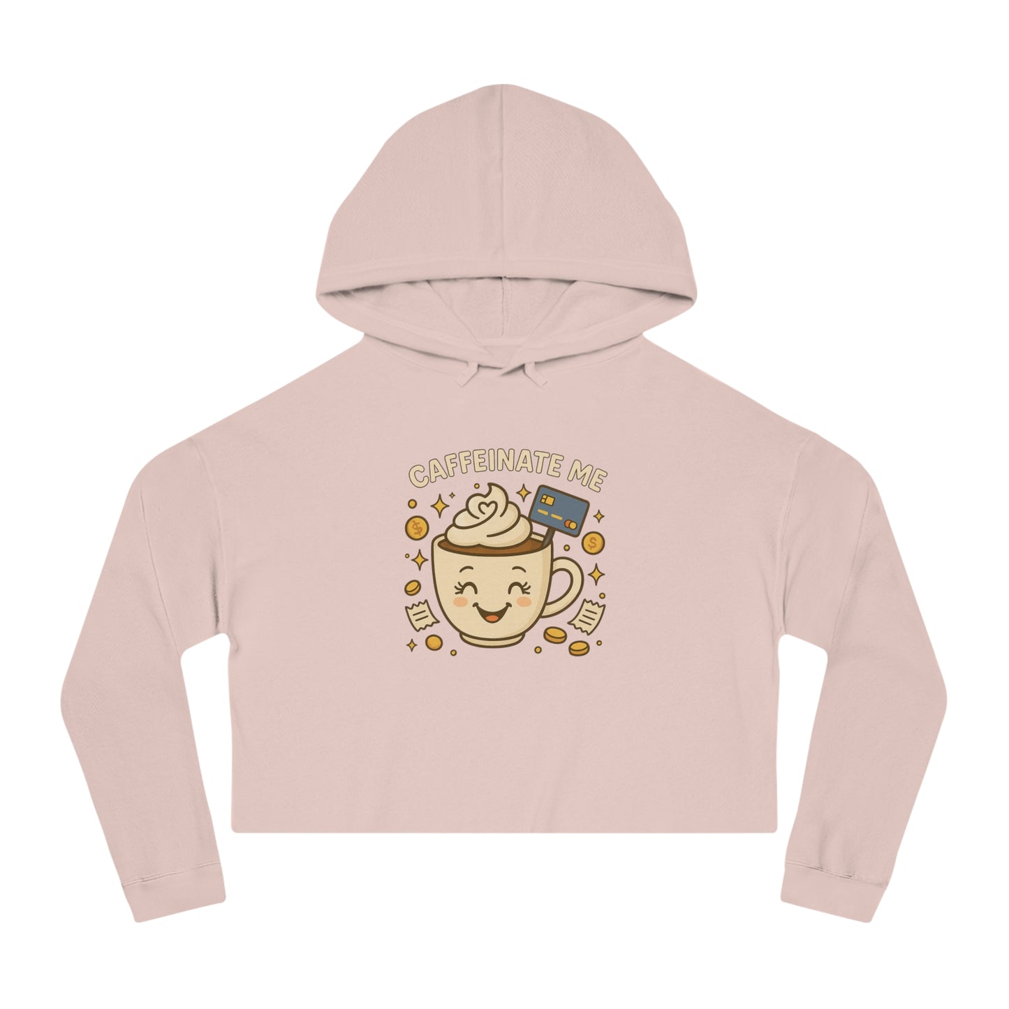 Caffeinate me - Cropped Hooded Sweatshirt