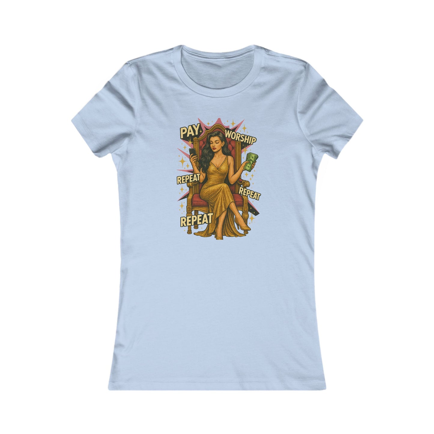 Pay, Worship, Repeat - Women's Graphic Tee