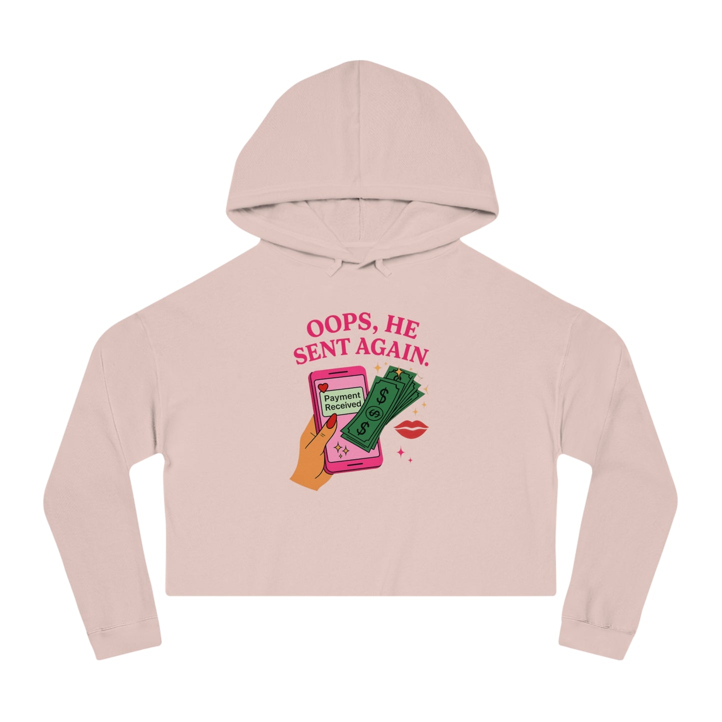 Oops, he sent again - Cropped Hooded Sweatshirt