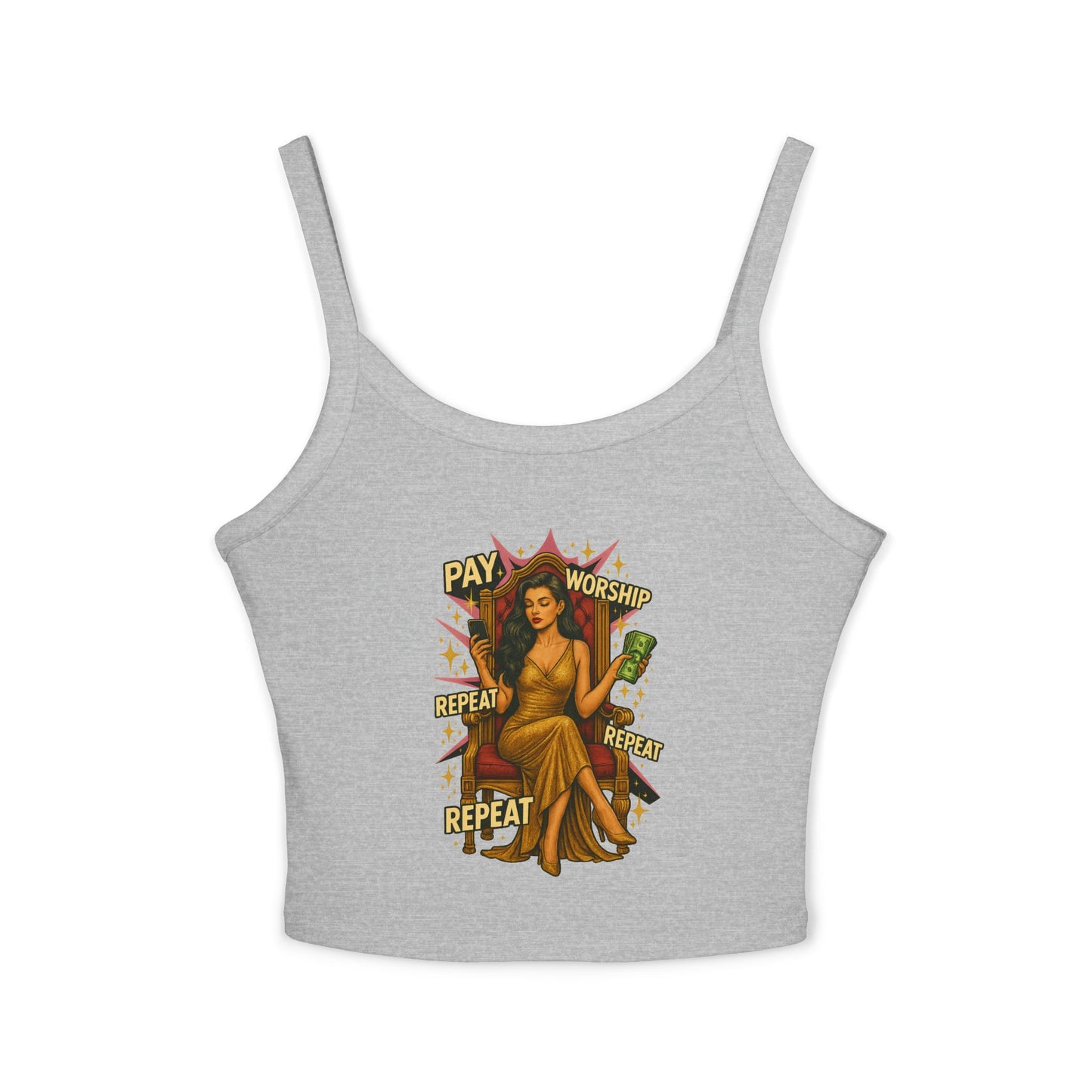 Pay, Worship, Repeat - Women's Spaghetti Strap Tank Top