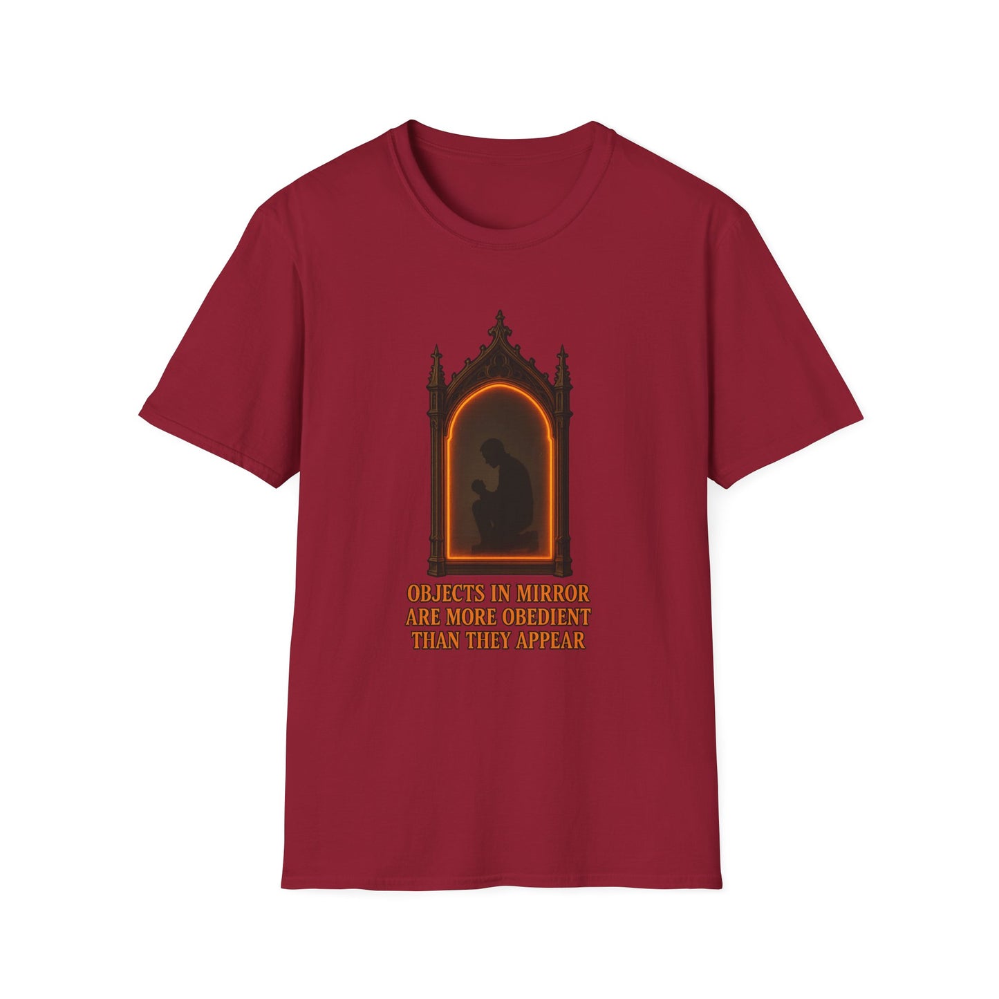Objects in mirror are more obedient than they appear - Men's Tee