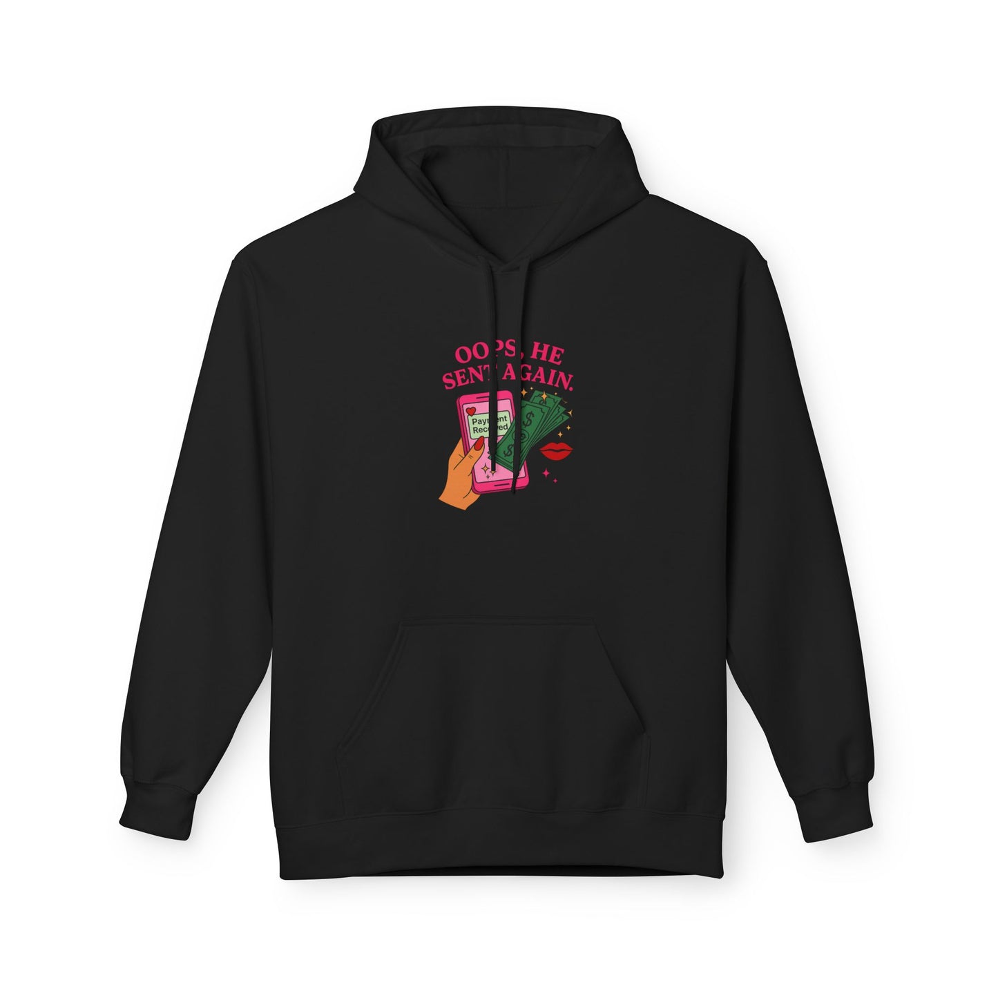 Oops he sent again - Women's comfy fleece hoodie