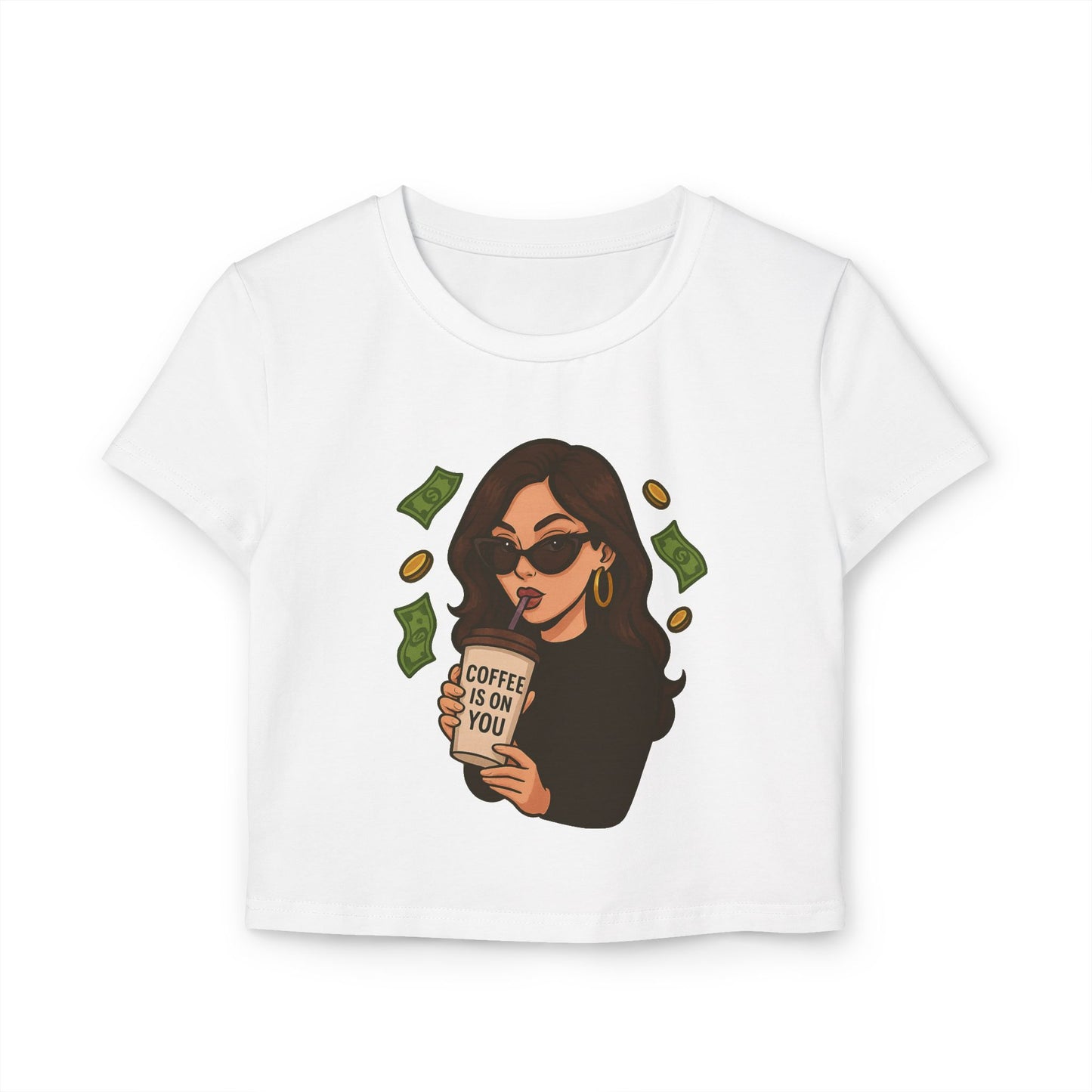Coffee is on you - Women's Baby Tee