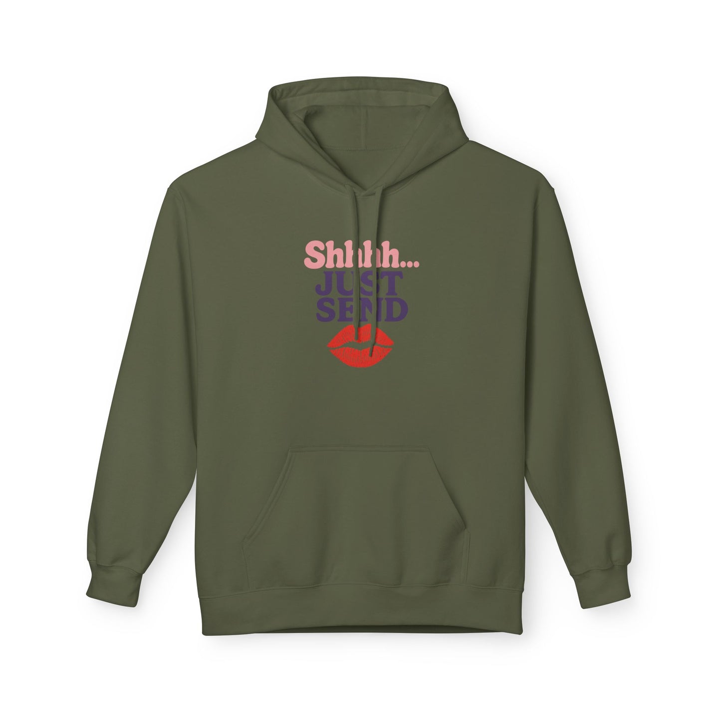 Shhh..Just Send - Women's comfy fleece hoodie
