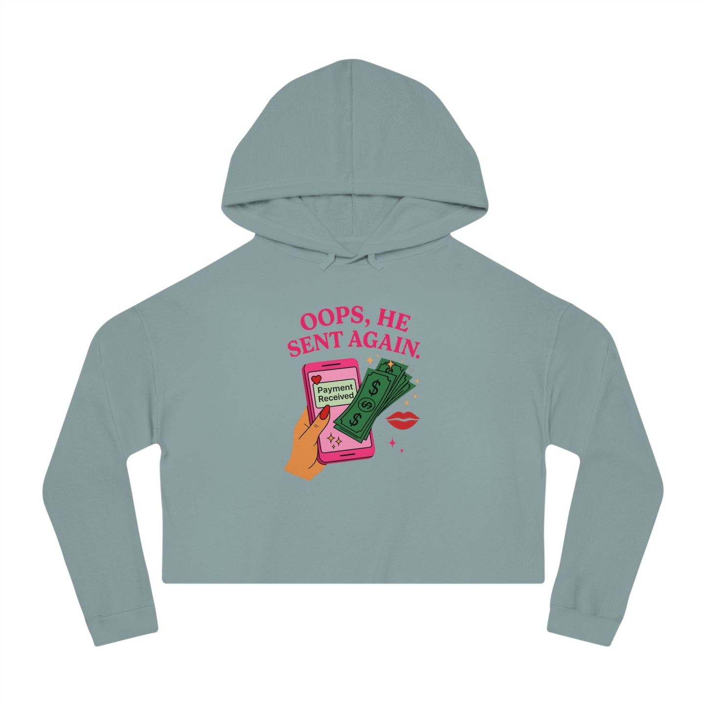 Oops, he sent again - Cropped Hooded Sweatshirt