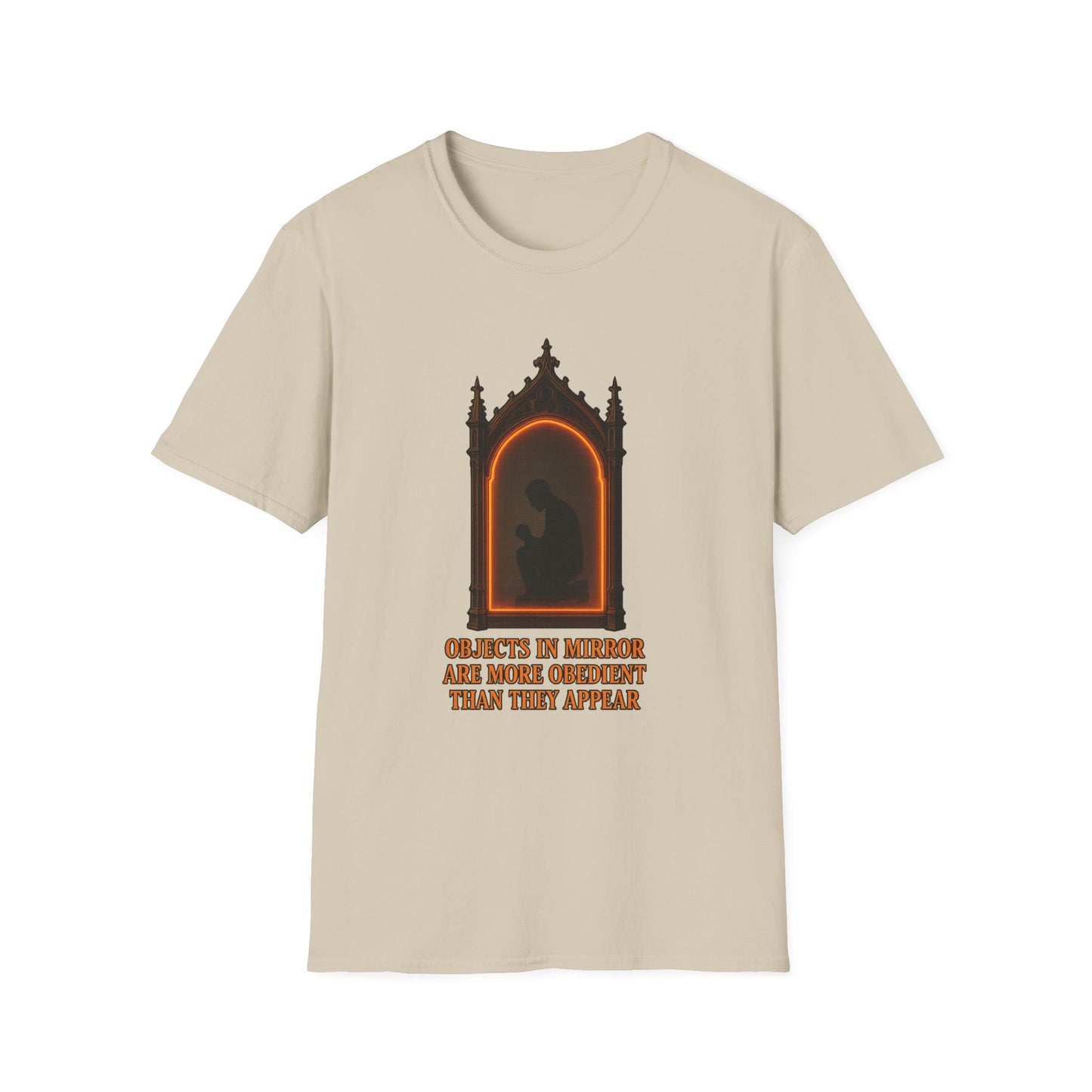 Objects in mirror are more obedient than they appear - Men's Tee