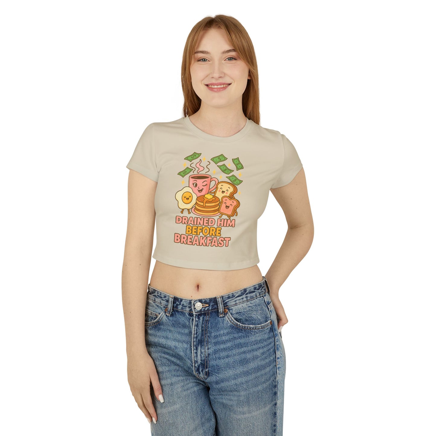 Drained him before breakfast - Women's Baby Tee