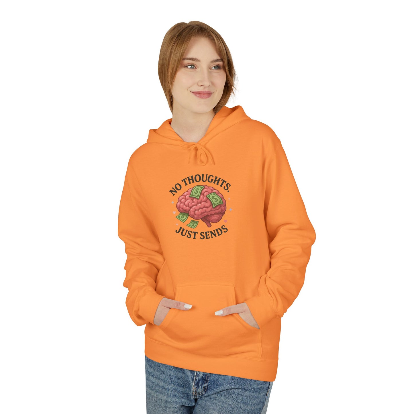 No Thoughts Just Sends - Women's comfy fleece hoodie