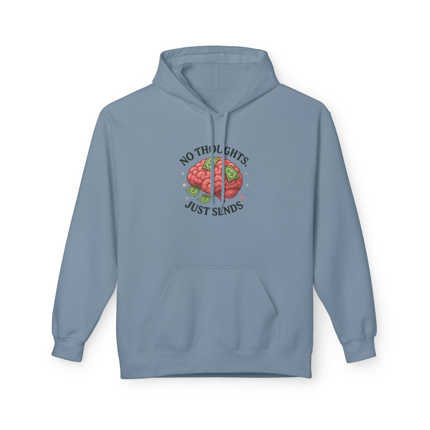 No Thoughts Just Sends - Women's comfy fleece hoodie
