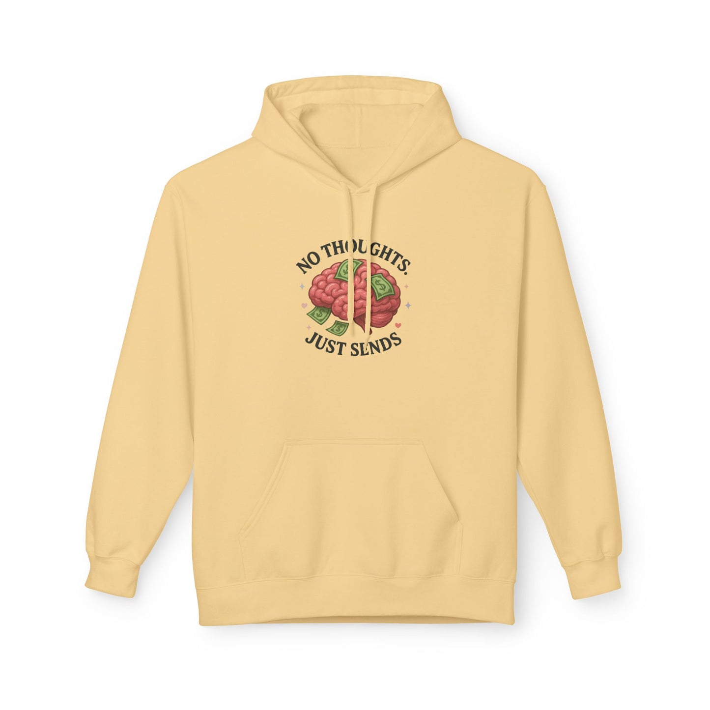 No Thoughts Just Sends - Women's comfy fleece hoodie