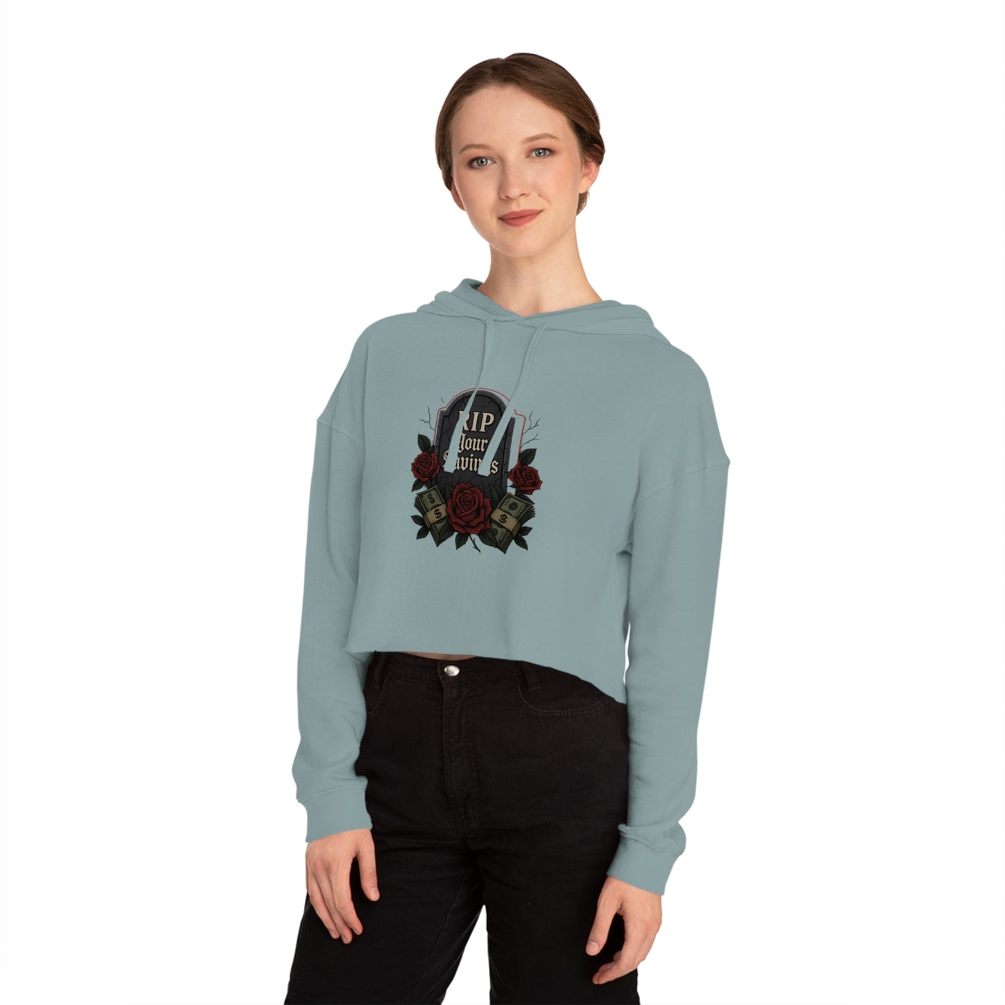 RIP to your savings - Cropped Hooded Sweatshirt
