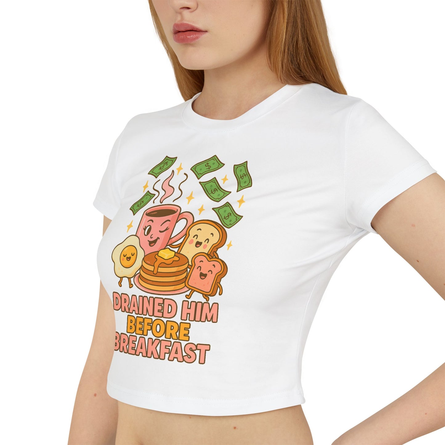Drained him before breakfast - Women's Baby Tee