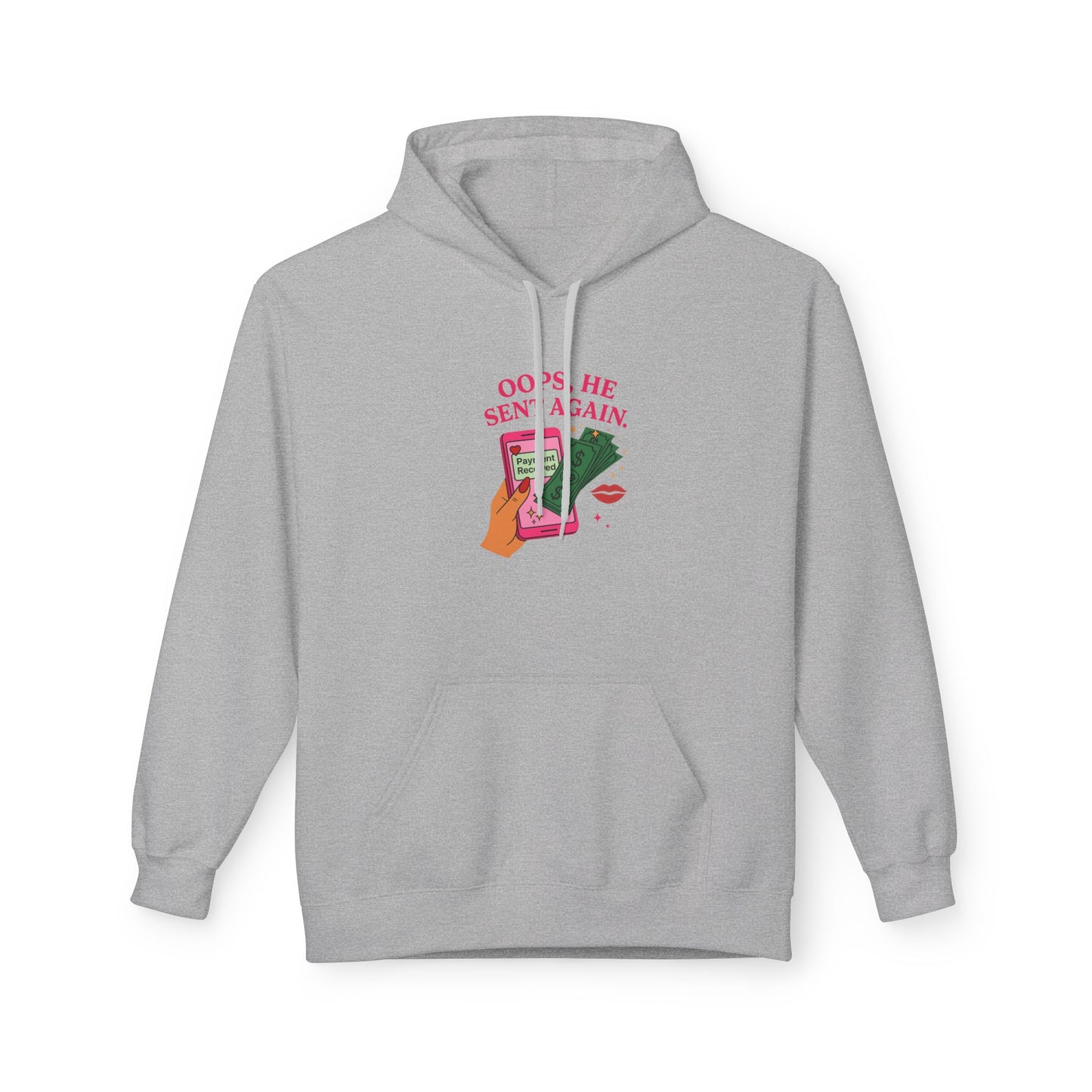 Oops he sent again - Women's comfy fleece hoodie