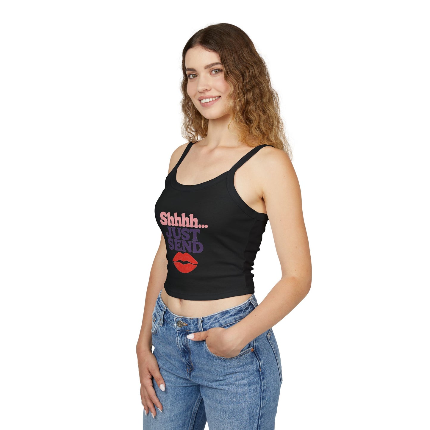 Shhh...Just Send - Women's Spaghetti Strap Tank Top