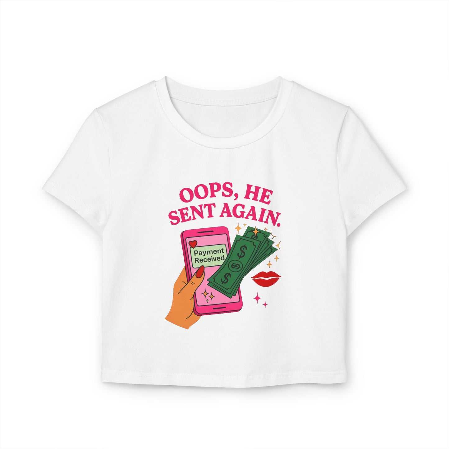 Oops, he sent again - Women's baby Tee