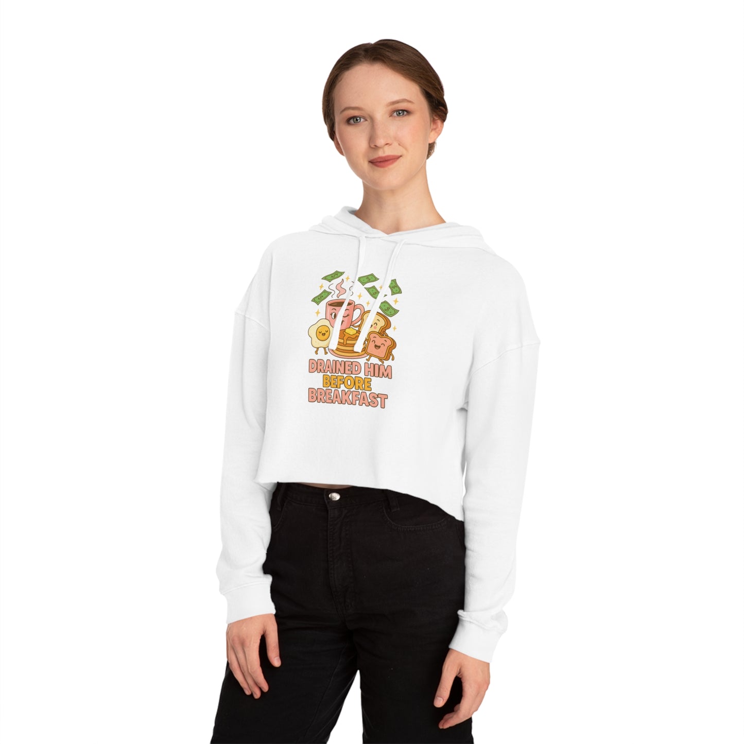 Drained him before Breakfast - Cropped Hooded Sweatshirt