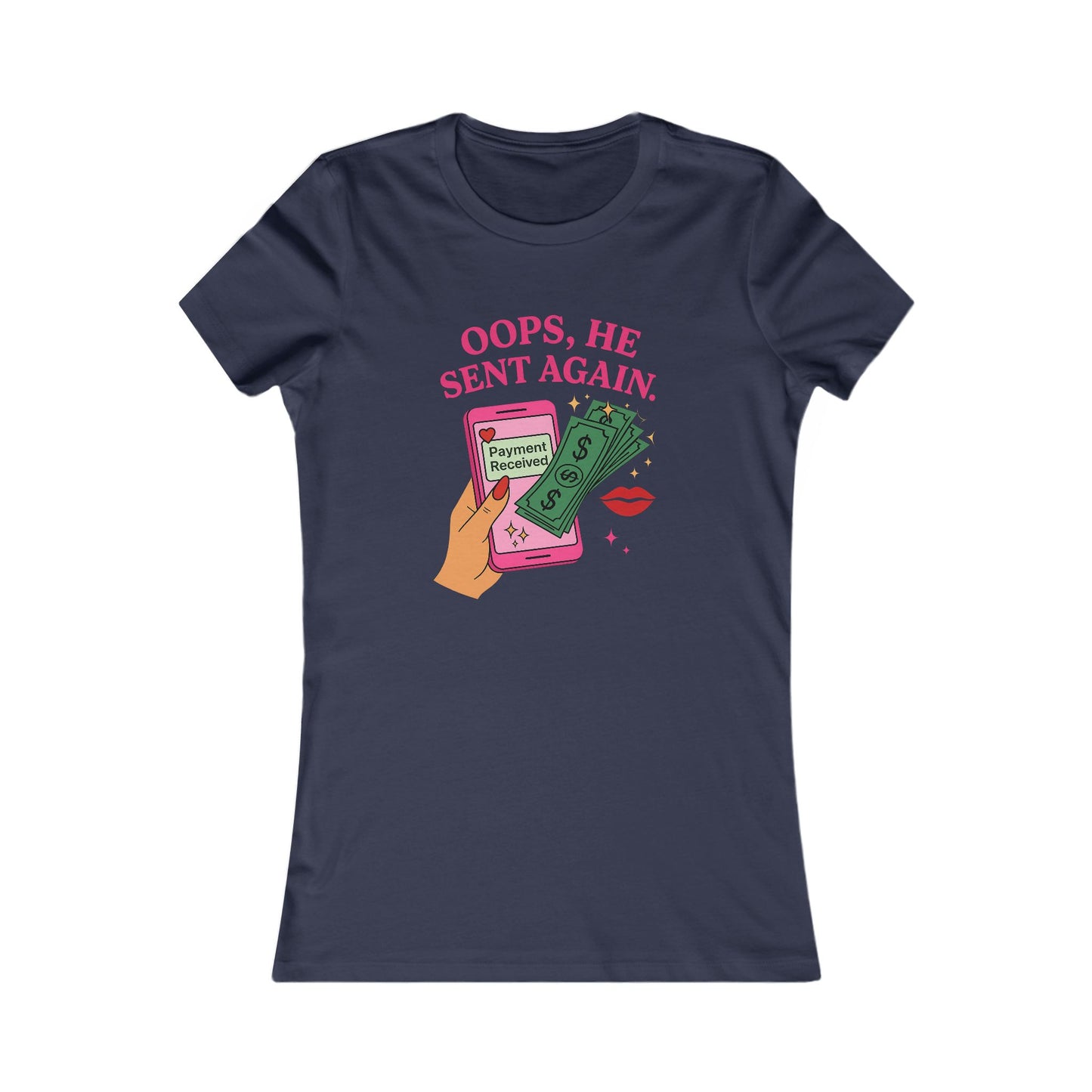 Oops, He Sent Again - Women's Graphic Tee