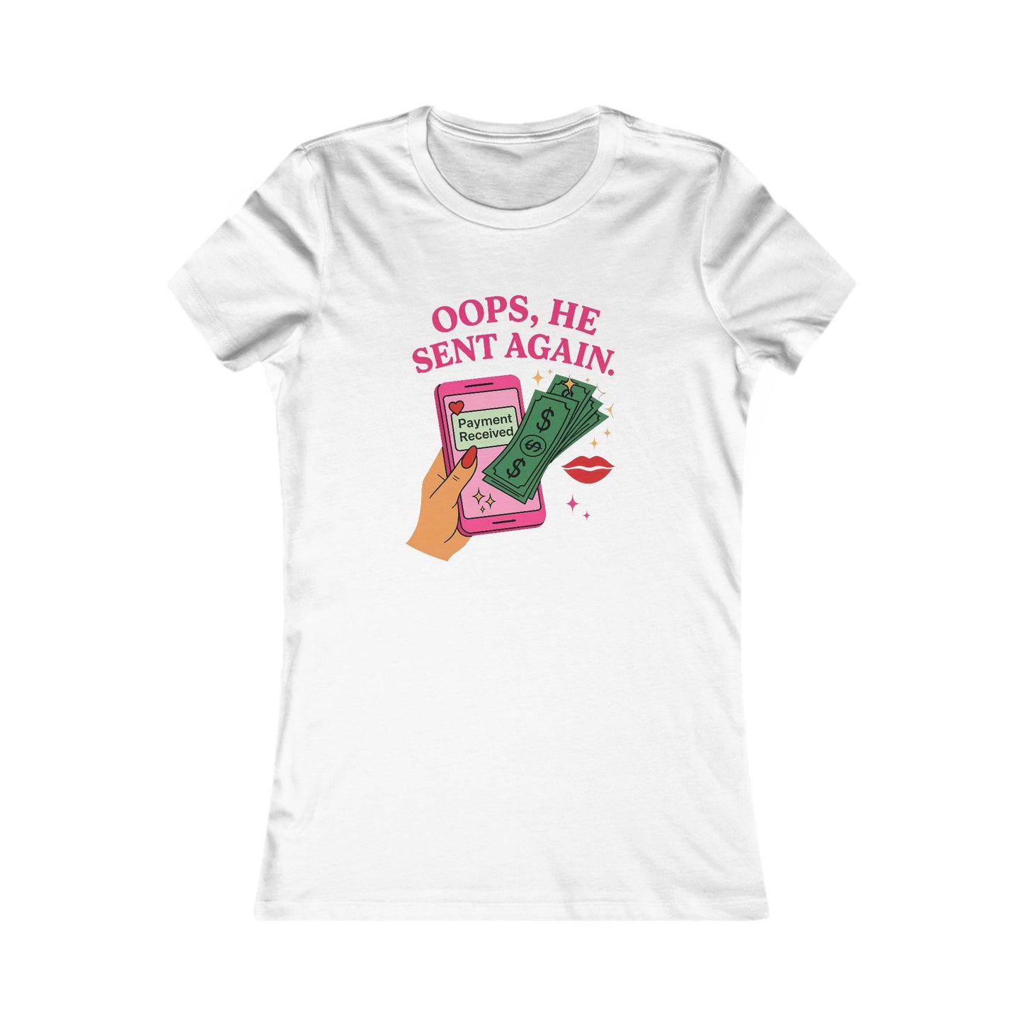 Oops, He Sent Again - Women's Graphic Tee