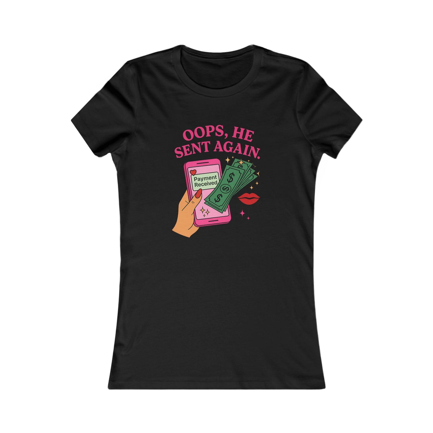 Oops, He Sent Again - Women's Graphic Tee
