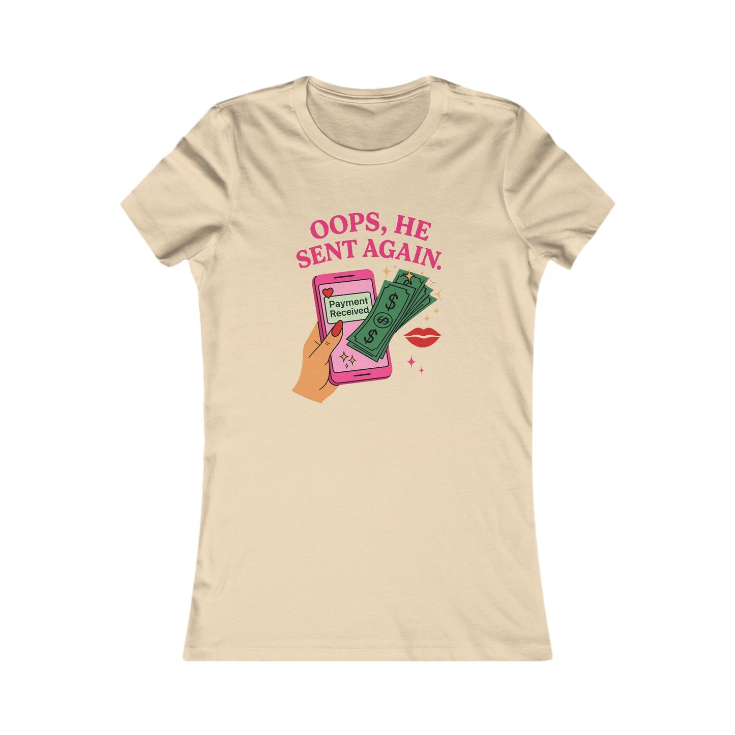 Oops, He Sent Again - Women's Graphic Tee