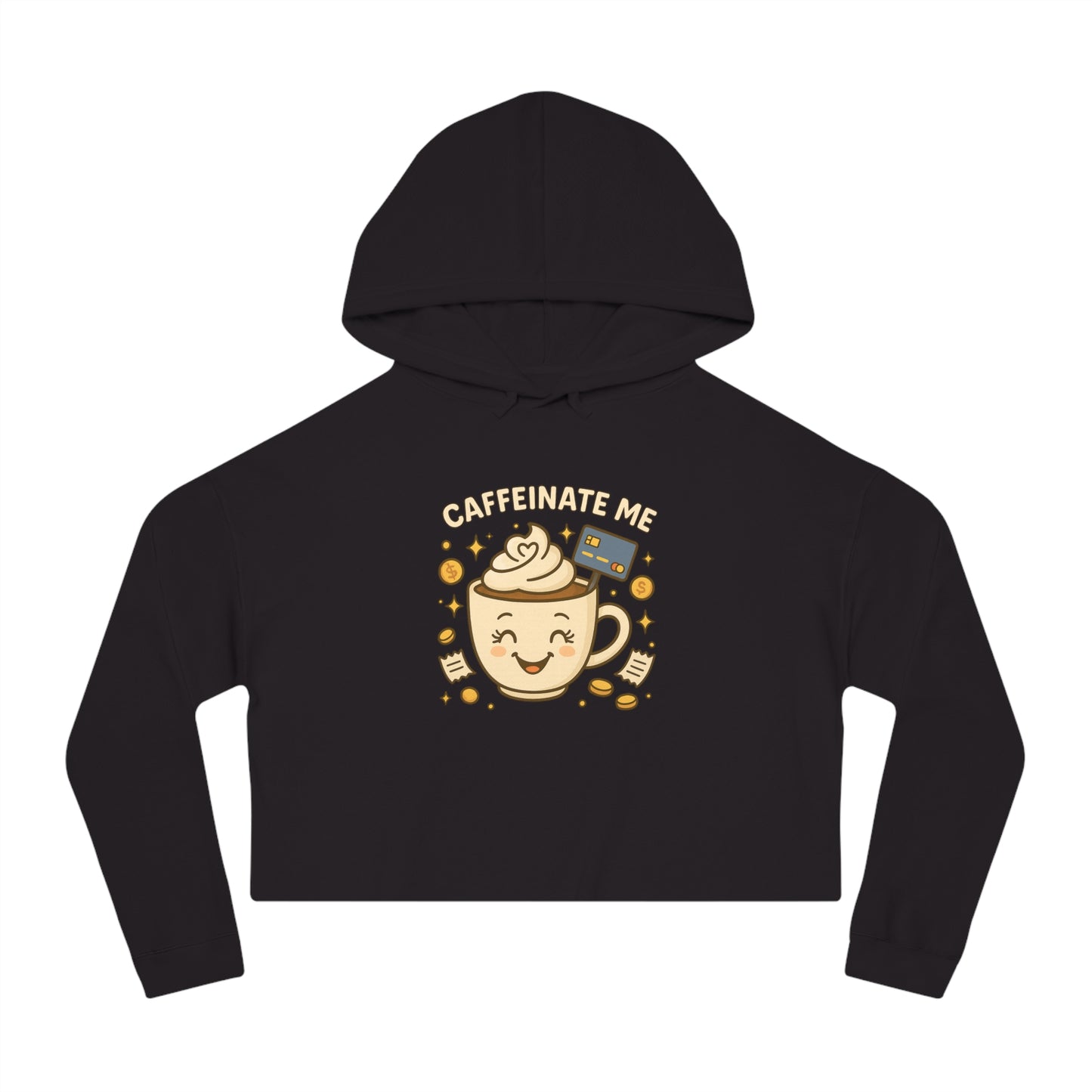 Caffeinate me - Cropped Hooded Sweatshirt