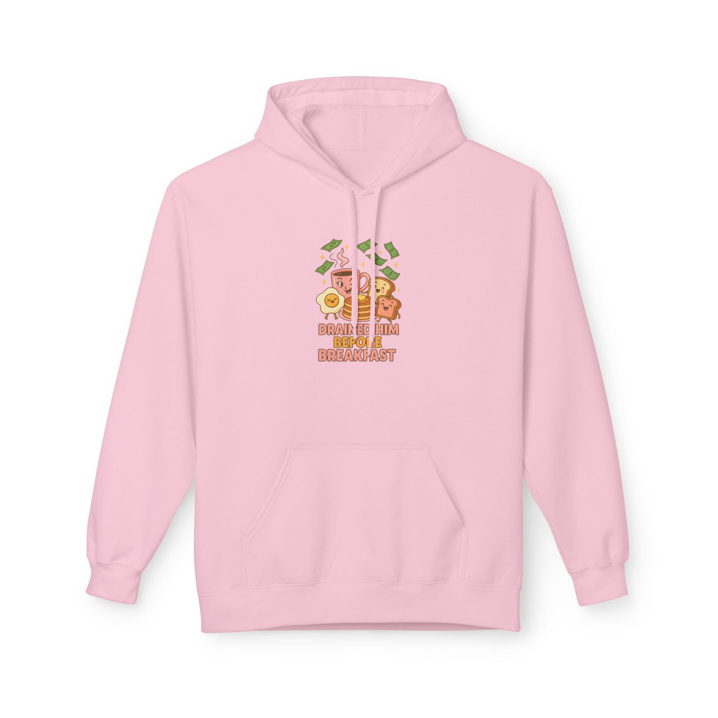 Drained him before breakfast - Women's comfy fleece hoodie
