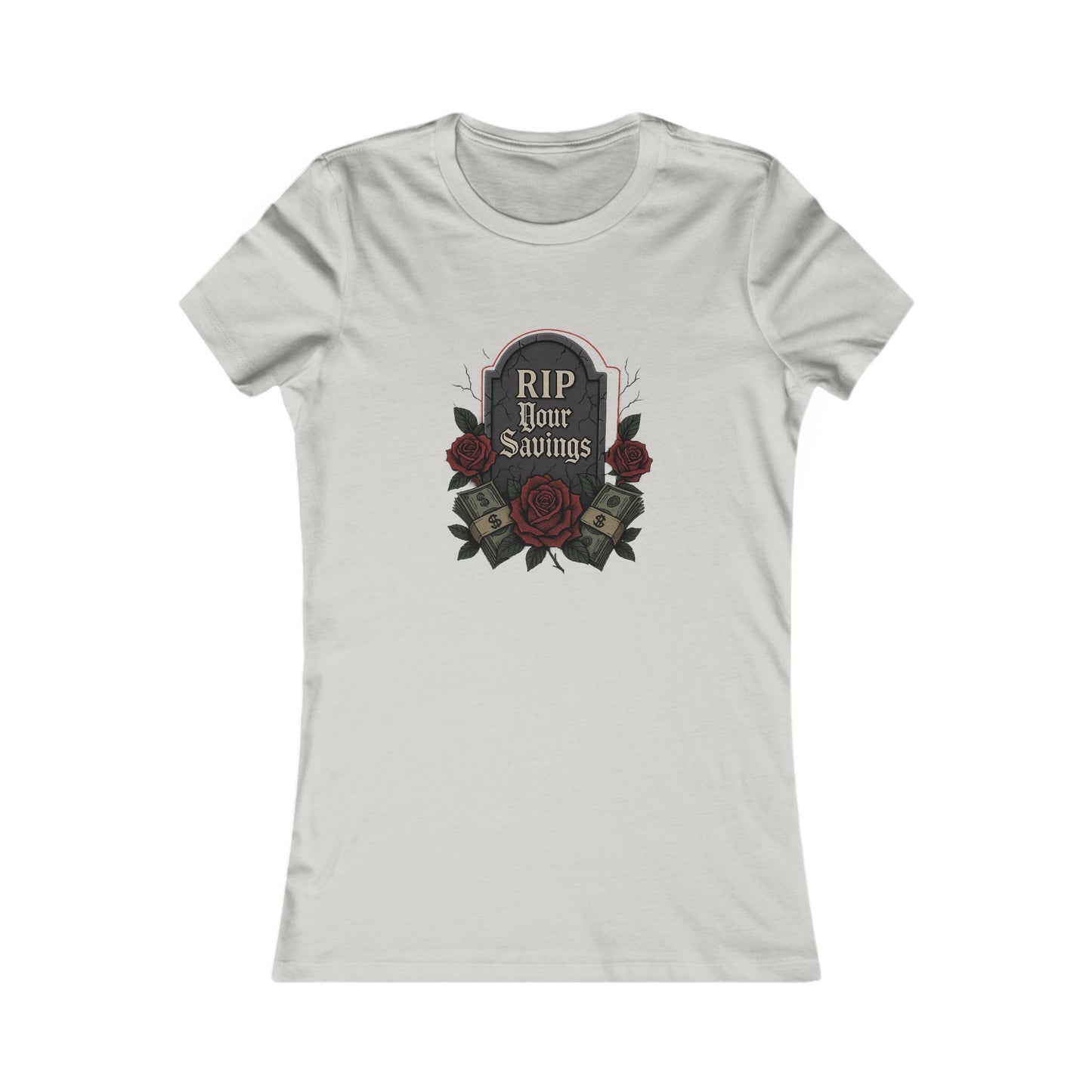 RIP to your savings - Women's Graphic Tee