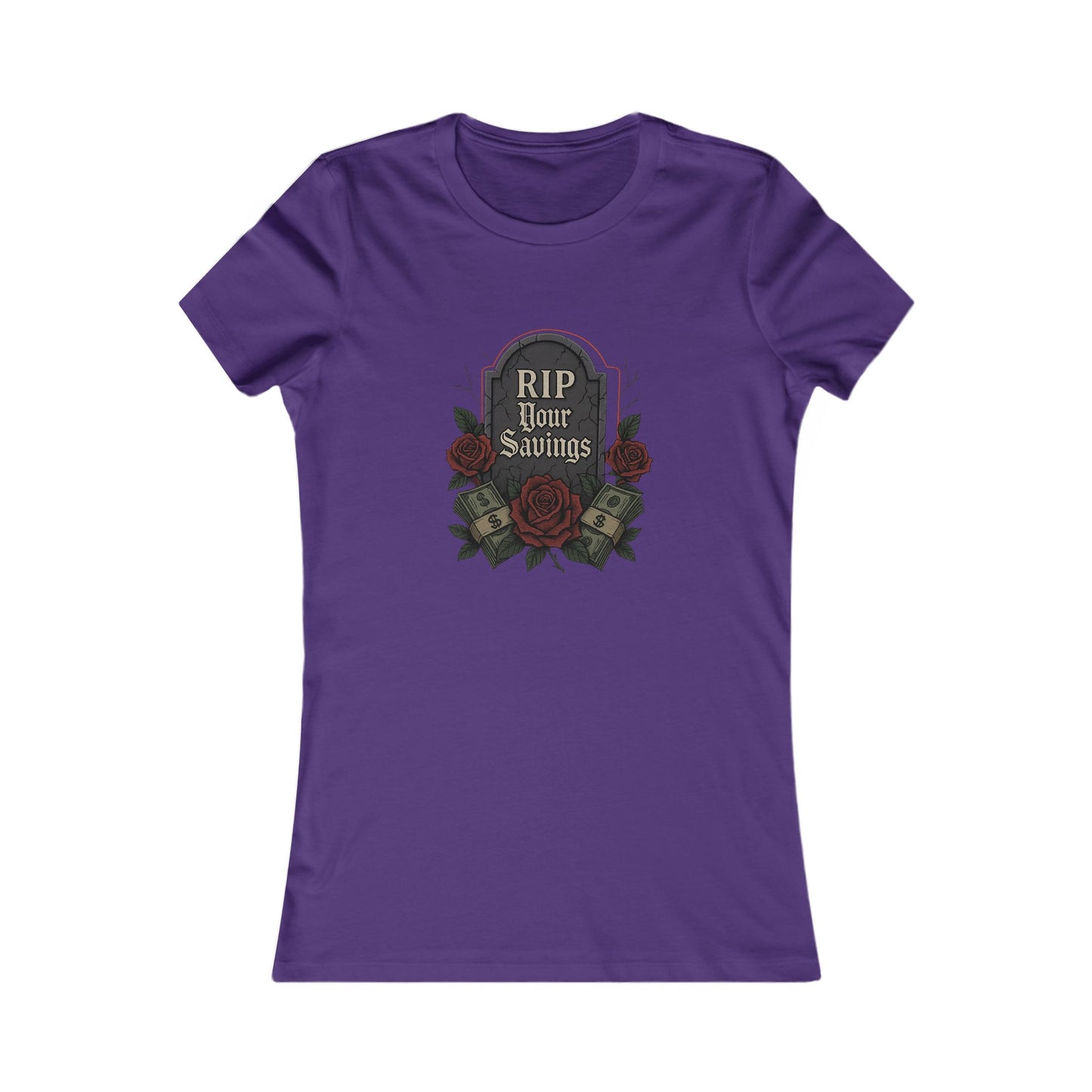 RIP to your savings - Women's Graphic Tee