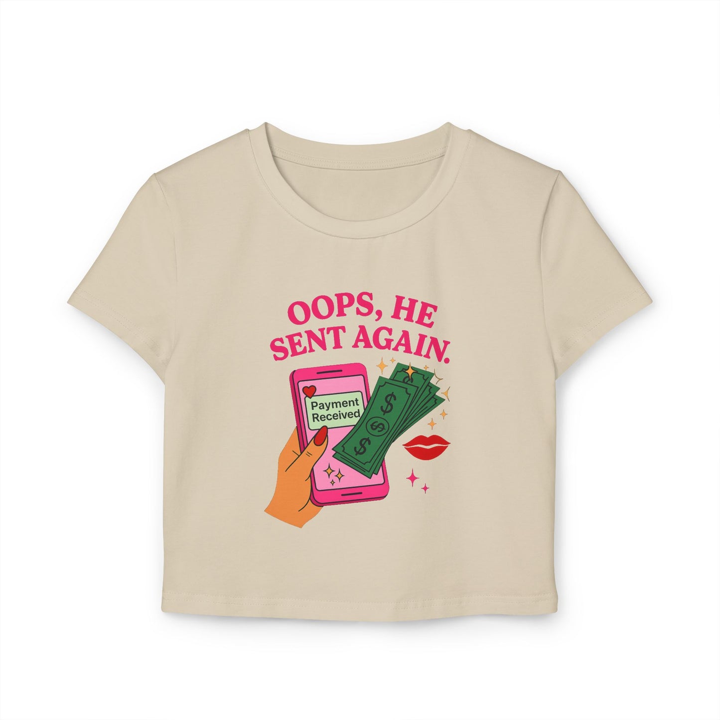 Oops, he sent again - Women's baby Tee