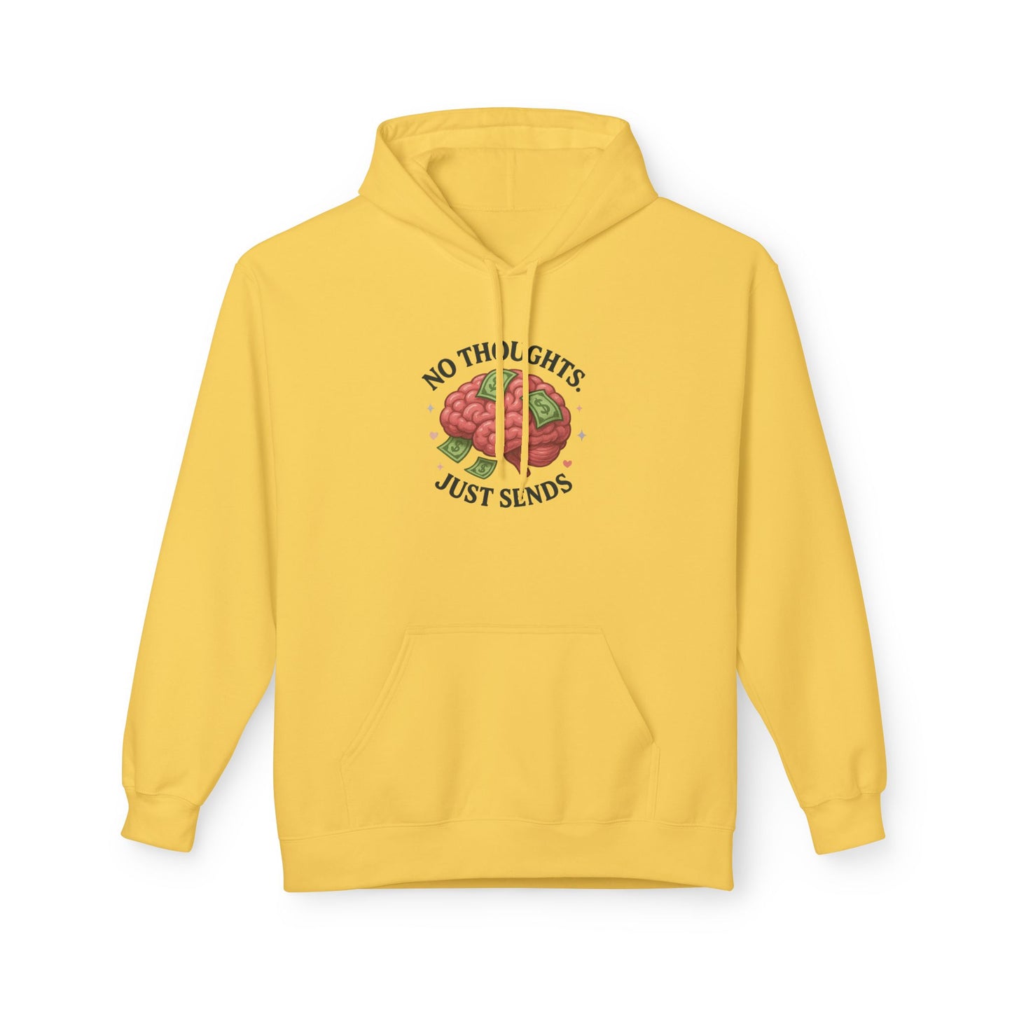 No Thoughts Just Sends - Women's comfy fleece hoodie