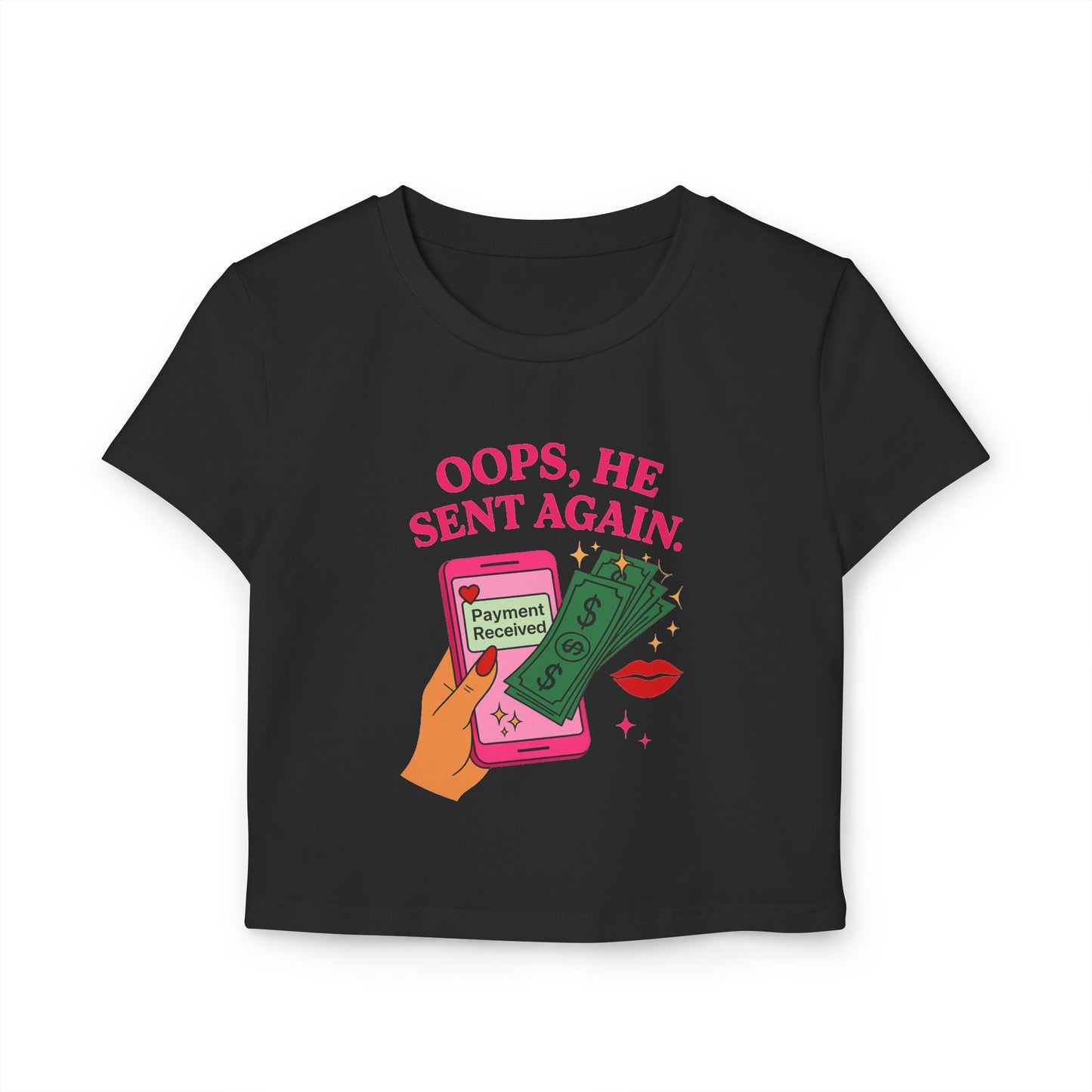 Oops, he sent again - Women's baby Tee