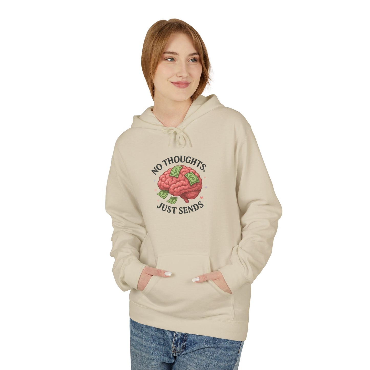 No Thoughts Just Sends - Women's comfy fleece hoodie